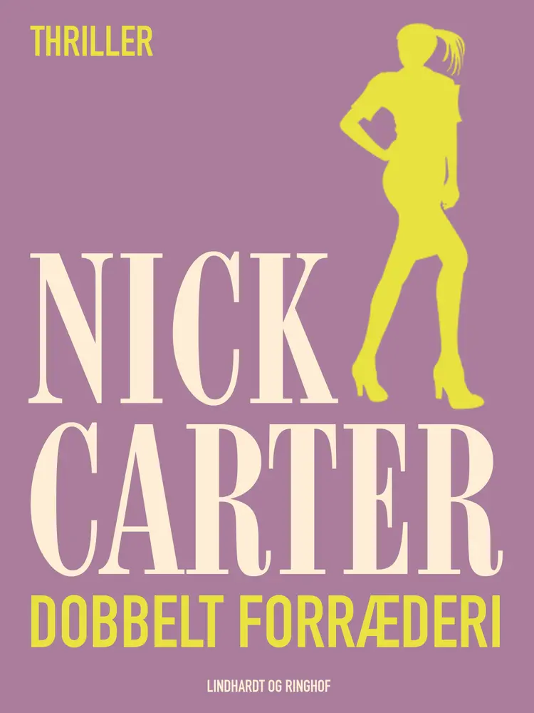 Dobbelt forræderi af Nick Carter