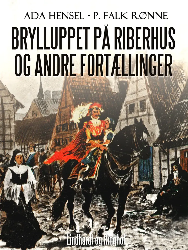 Brylluppet på Riberhus og andre fortællinger af Ada Hensel