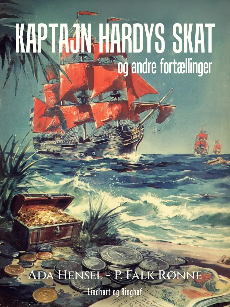 Kaptajn Hardys skat og andre fortællinger af P. Falk Rønne