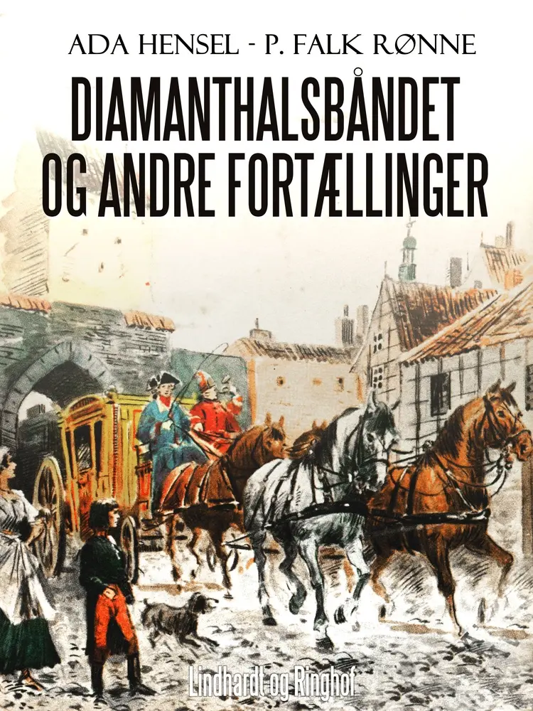 Diamanthalsbåndet og andre fortællinger af Ada Hensel