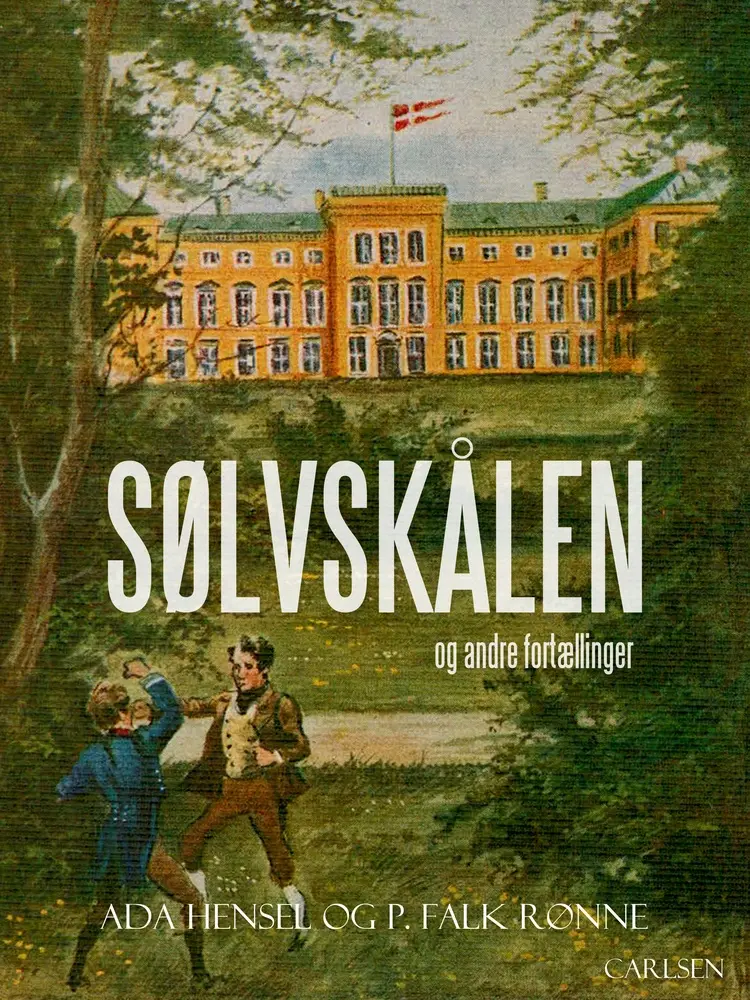 Sølvskålen og andre fortællinger af Ada Hensel