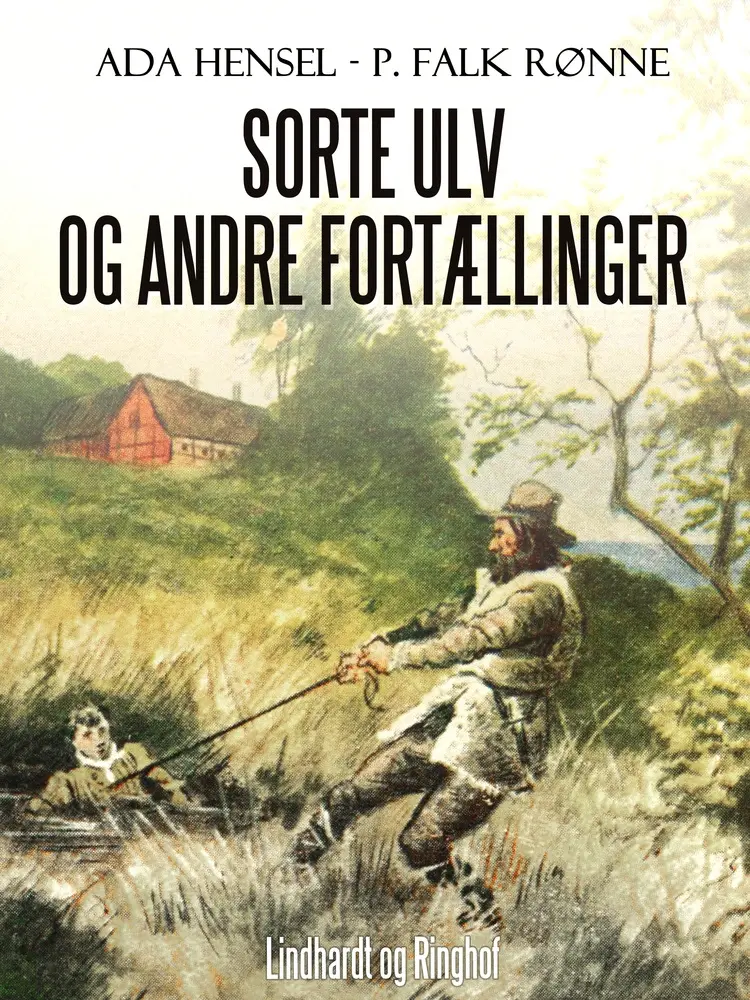 Sorte ulv og andre fortællinger af Ada Hensel