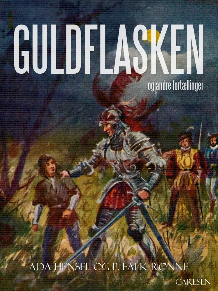 Guldflasken og andre fortællinger af Ada Hensel