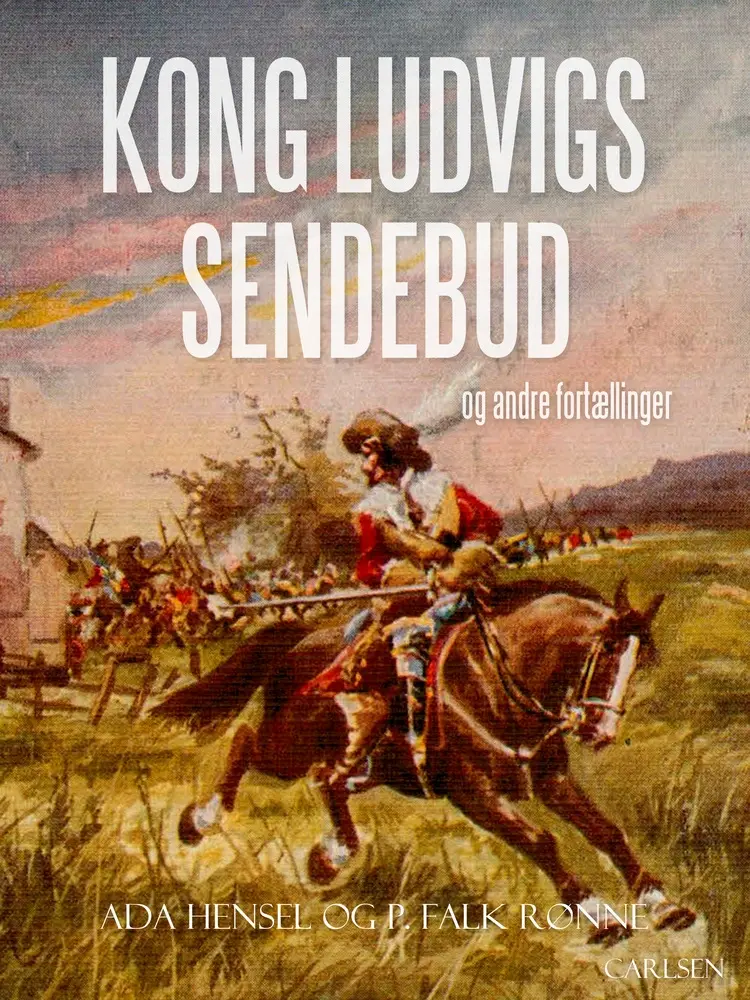 Kong Ludvigs sendebud og andre fortællinger af Ada Hensel
