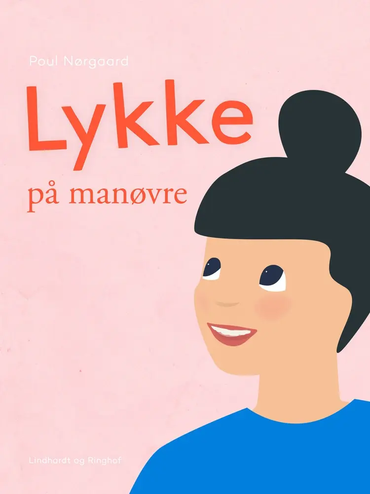 Lykke på manøvre af Poul Nørgaard