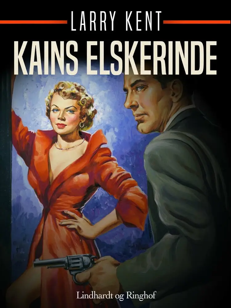 Kains elskerinde af Larry Kent