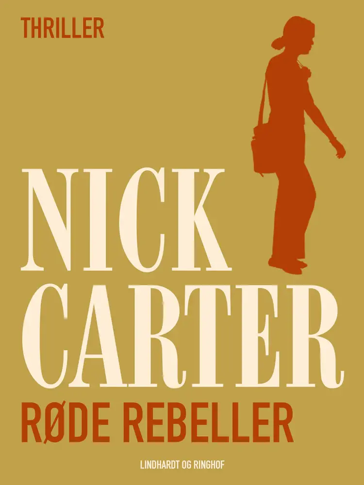 Røde rebeller af Nick Carter