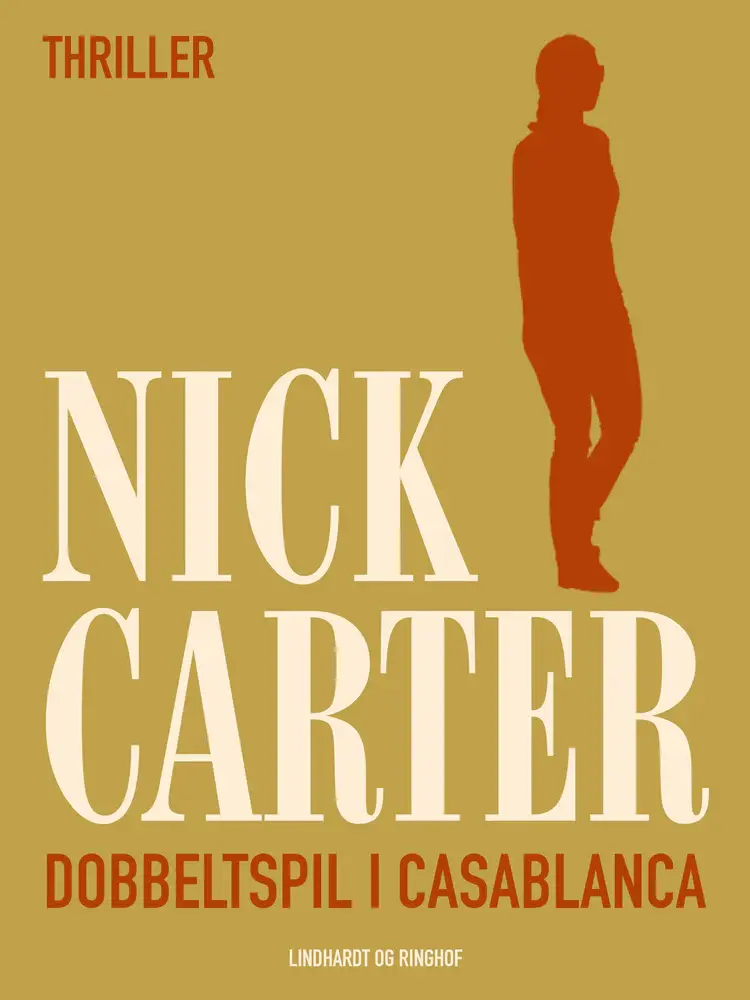 Dobbeltspil i Casablanca af Nick Carter