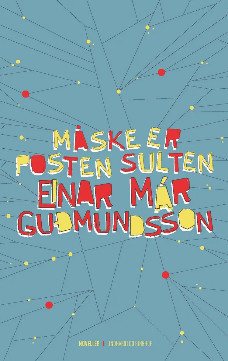 Måske er posten sulten af Einar Már Guðmundsson