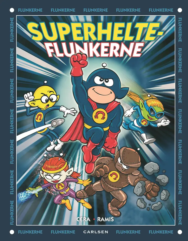 Superhelte-flunkerne af Juan Carlos Ramis