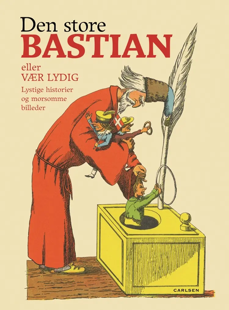 Den store Bastian eller Vær lydig af Heinrich Hoffmann