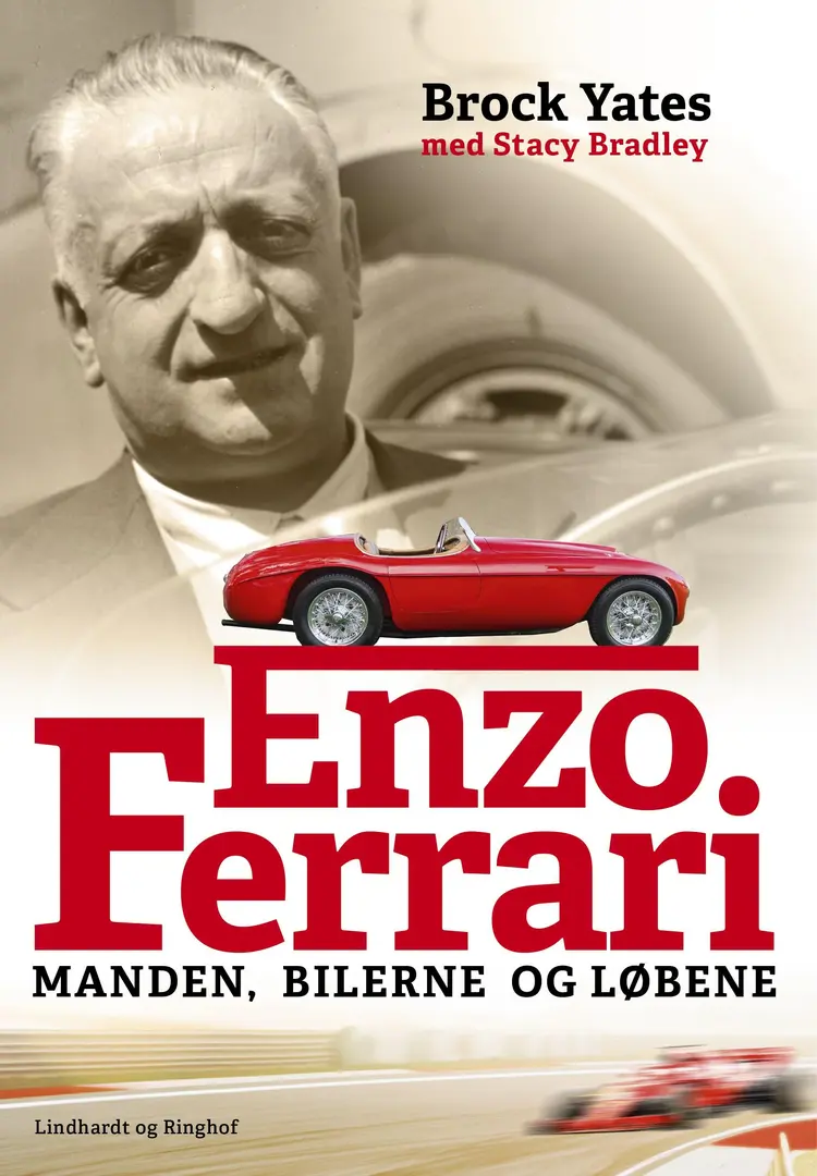 Enzo Ferrari - Manden, bilerne og løbene af Lisbeth Andersen Skov