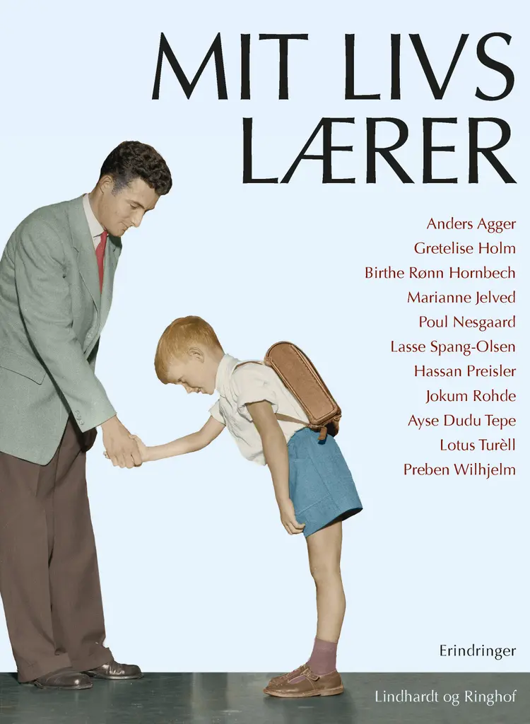 Mit livs lærer af Gretelise Holm