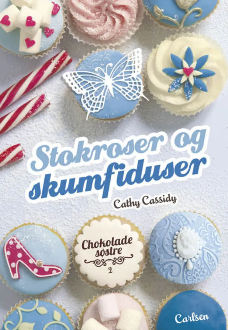 Stokroser og skumfiduser af Cathy Cassidy