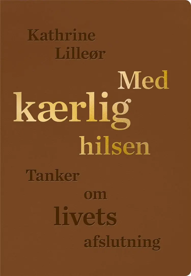 Med kærlig hilsen af Kathrine Lilleør