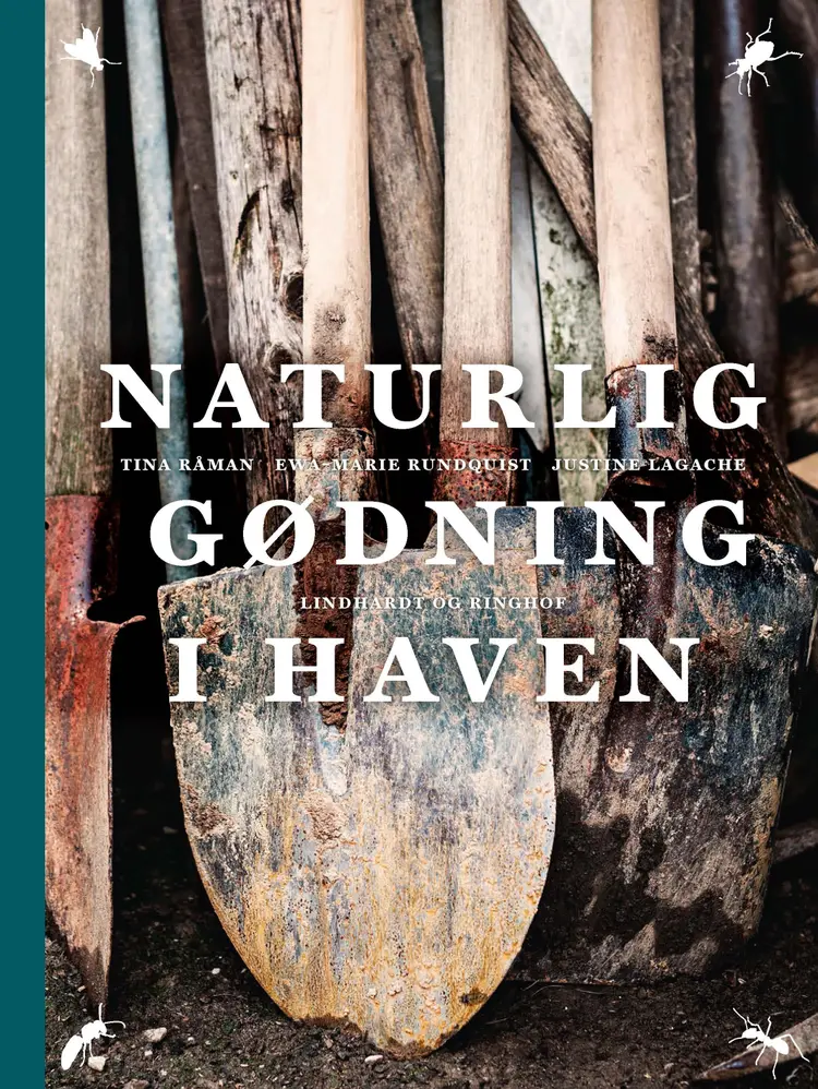 Naturlig gødning i haven af Tina Råman