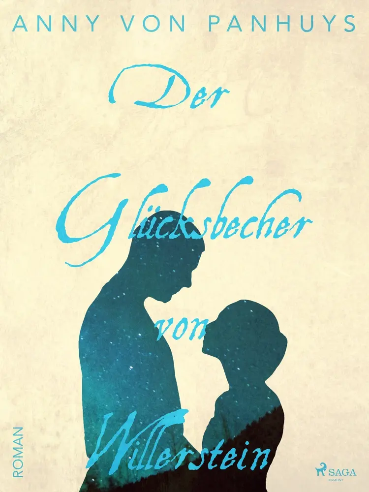 Der Glücksbecher von Willerstein af Anny von Panhuys