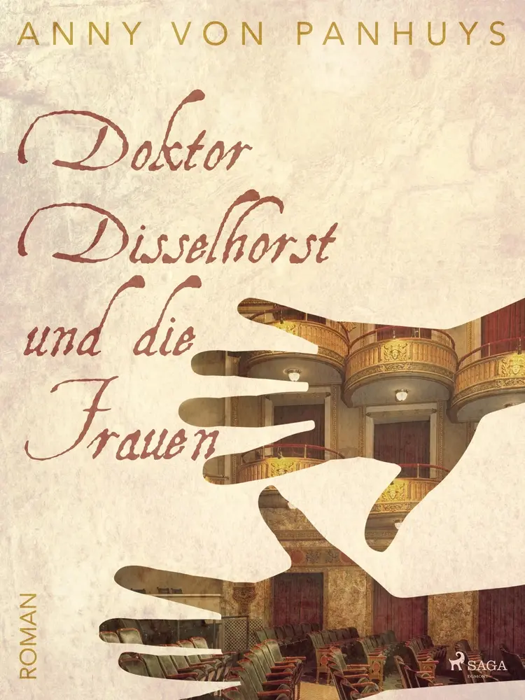 Doktor Disselhorst und die Frauen af Anny von Panhuys