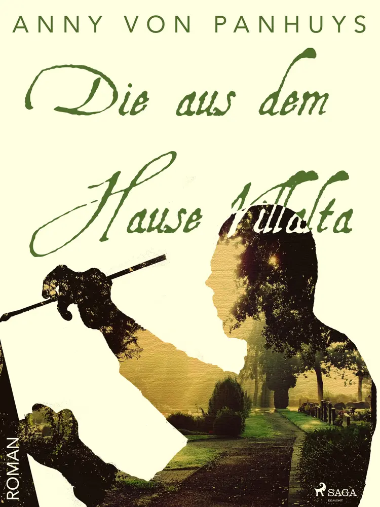 Die aus dem Hause Villalta af Anny von Panhuys