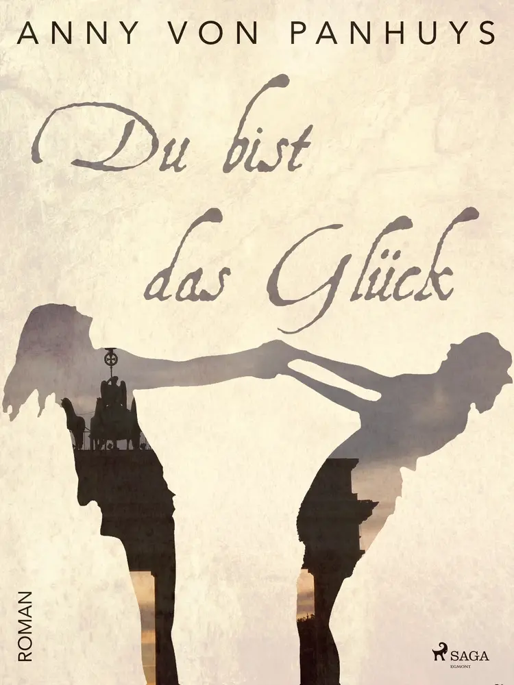 Du bist das Glück af Anny von Panhuys