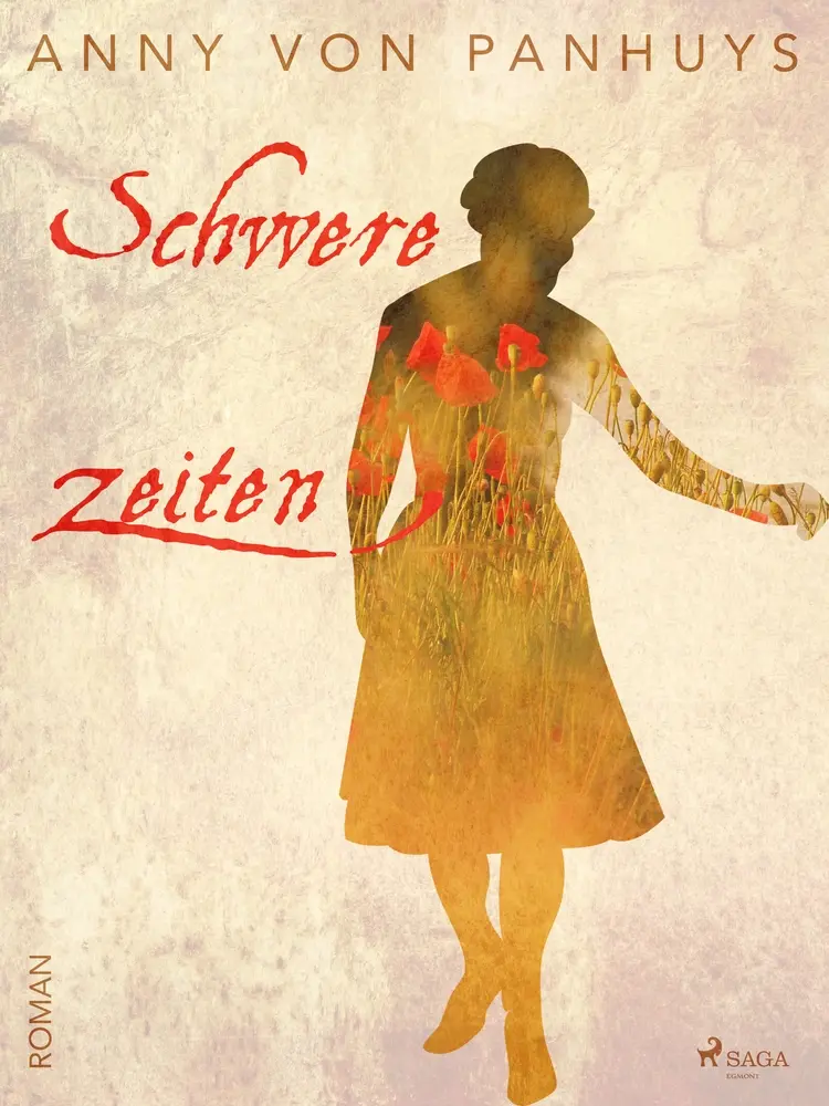 Schwere Zeiten af Anny von Panhuys