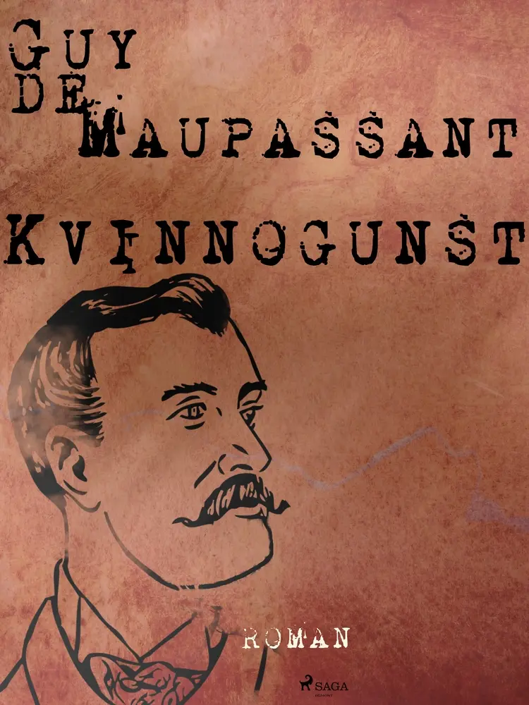 Kvinnogunst af Guy de Maupassant