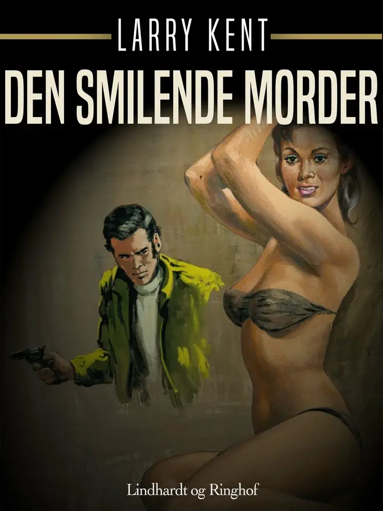 Den smilende morder af Larry Kent