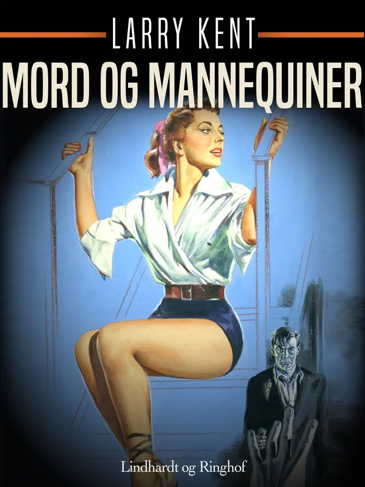 Mord og mannequiner af Larry Kent
