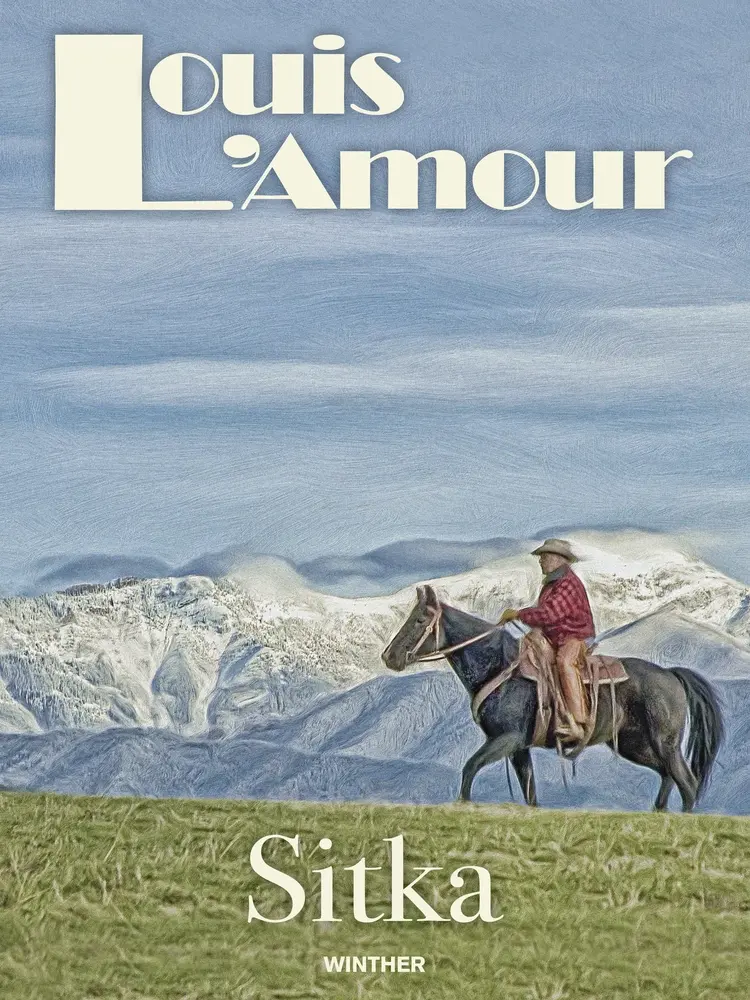 Sitka af Louis L'amour