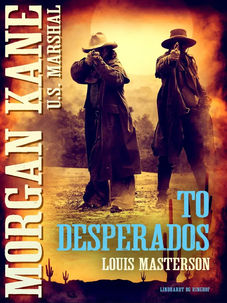 To desperados af Louis Masterson