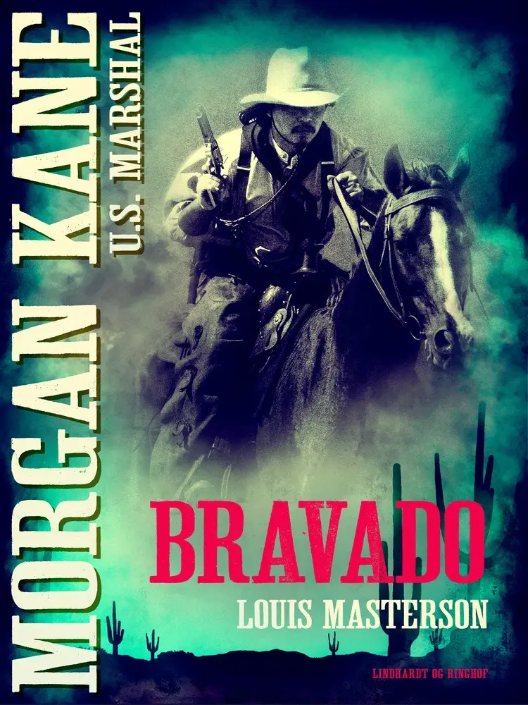 Bravado af Louis Masterson