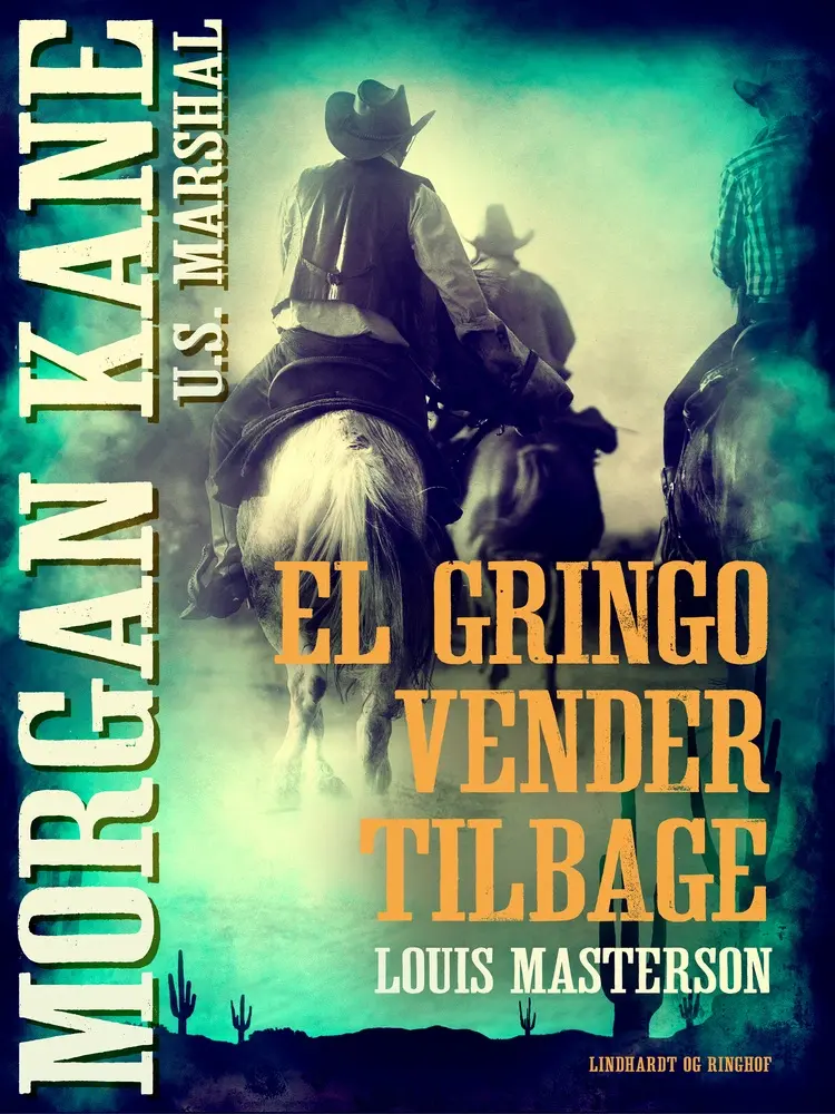 El Gringo vender tilbage af Louis Masterson