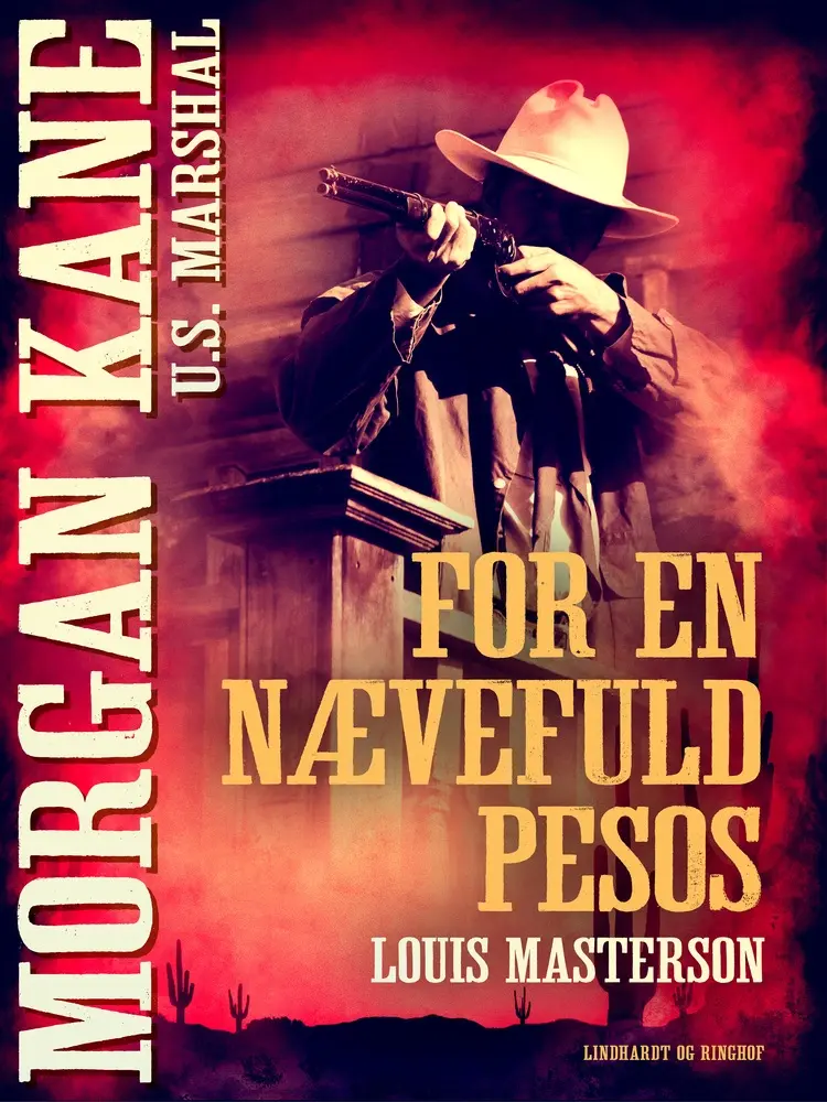 For en nævefuld pesos af Louis Masterson