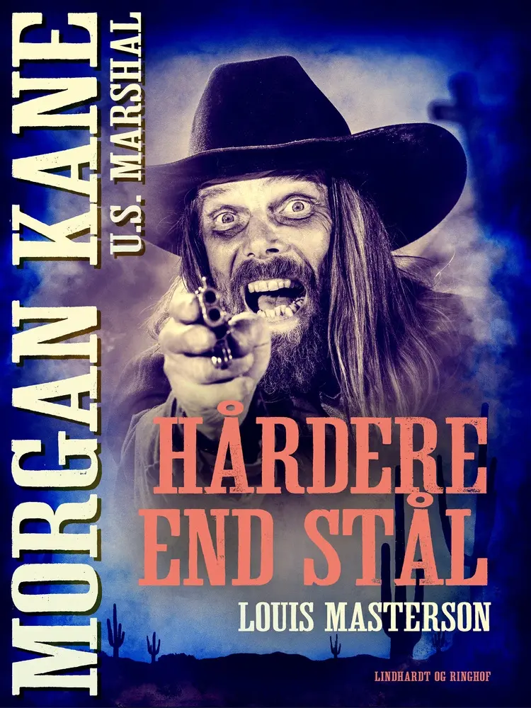 Hårdere end stål af Louis Masterson