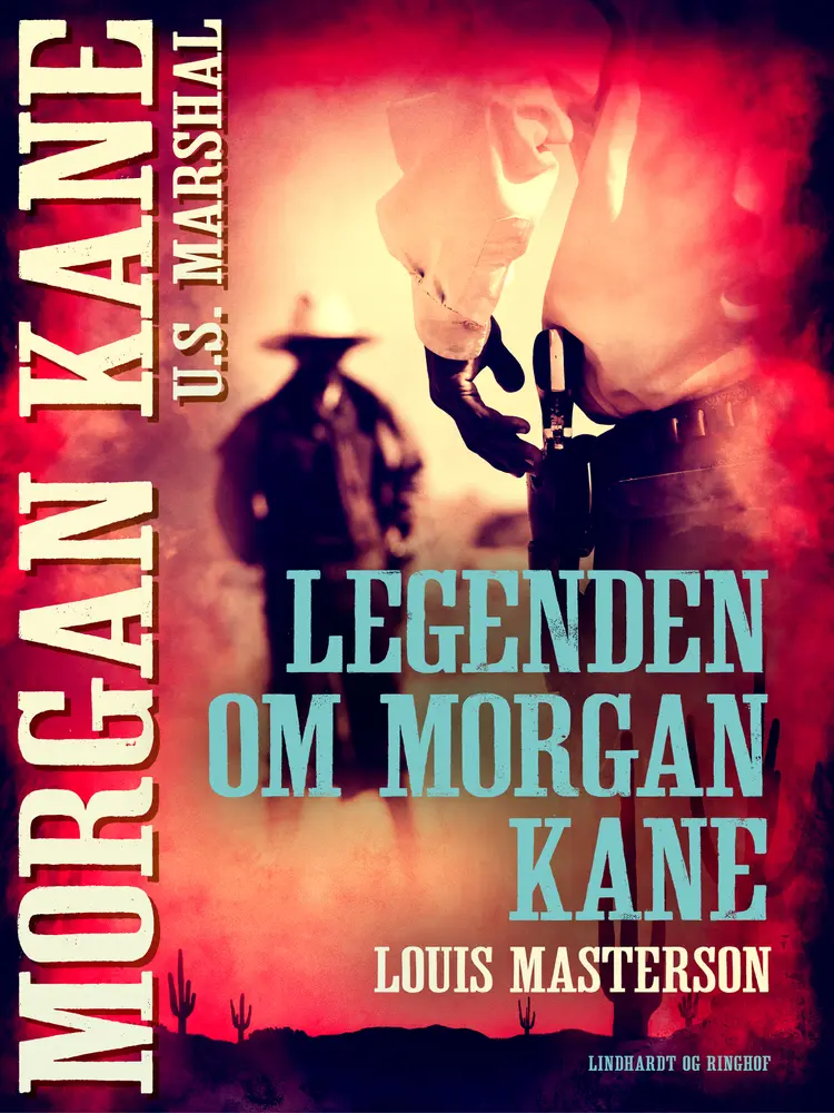 Legenden om Morgan Kane af Louis Masterson
