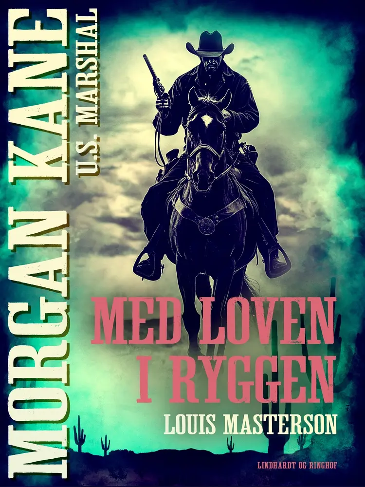 Med loven i ryggen af Louis Masterson