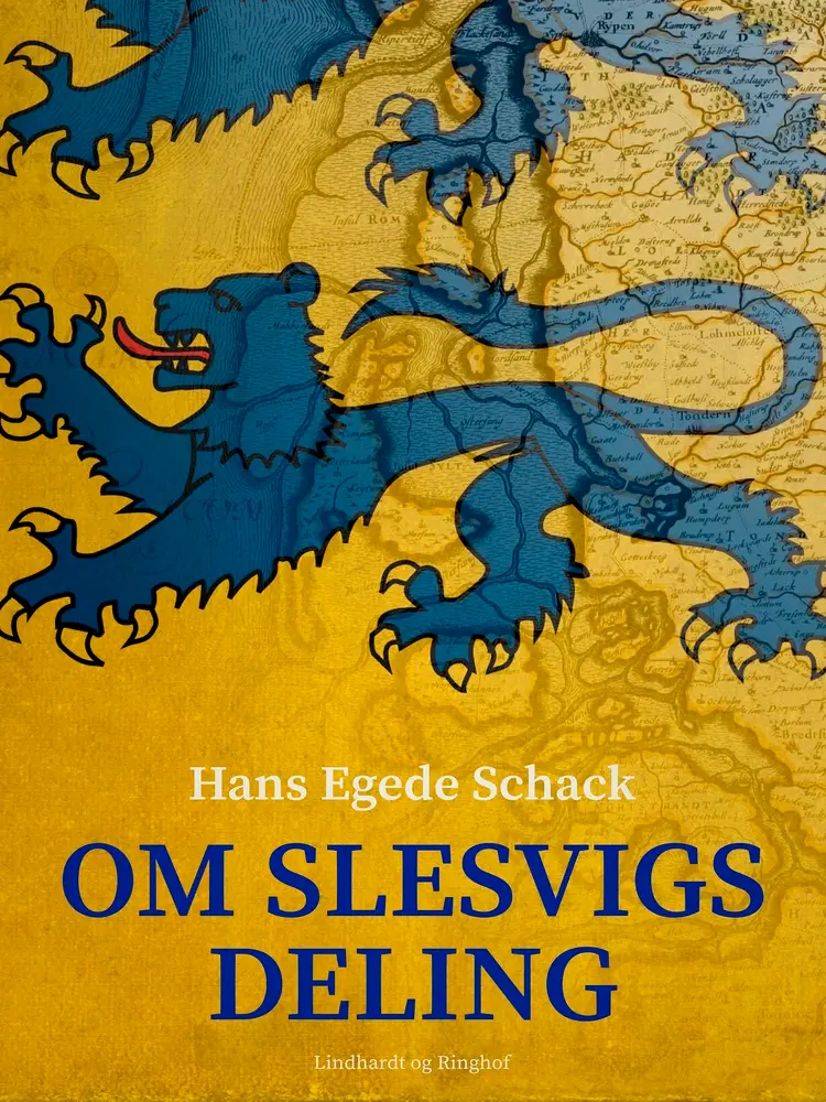 Om Slesvigs deling af Hans Egede Schack