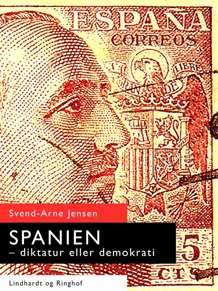 Spanien-diktatur eller demokrati af Niels Holm Svendsen