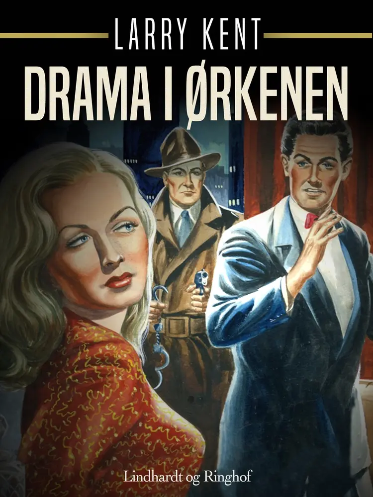 Drama i ørkenen af Larry Kent