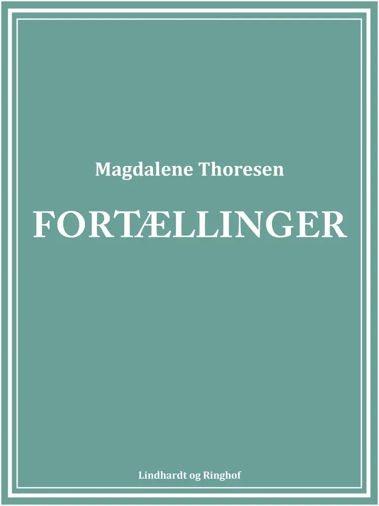 Fortællinger af Magdalene Thoresen