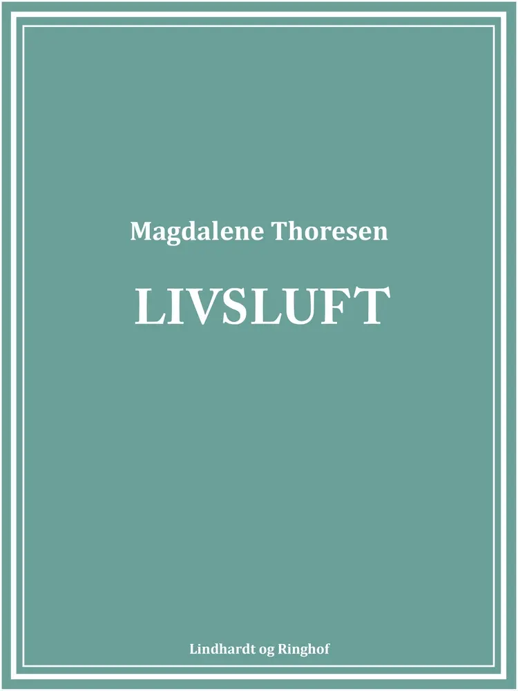 Livsluft af Magdalene Thoresen