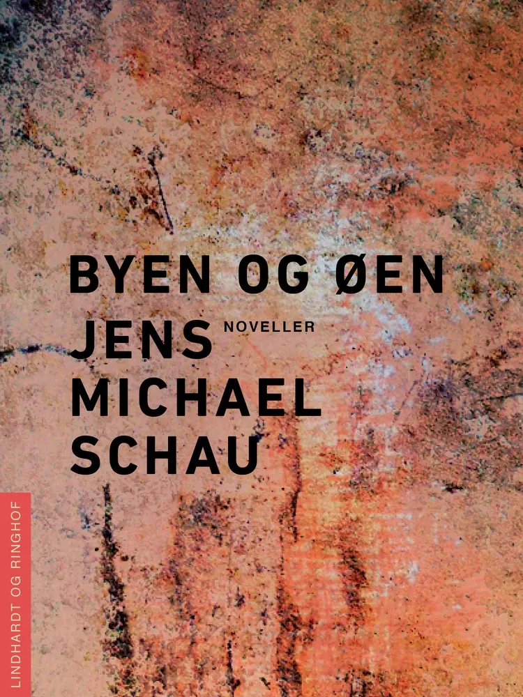 Byen og øen af Jens Michael Schau