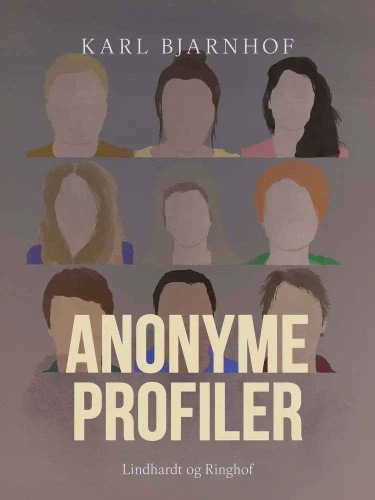 Anonyme profiler af Karl Bjarnhof