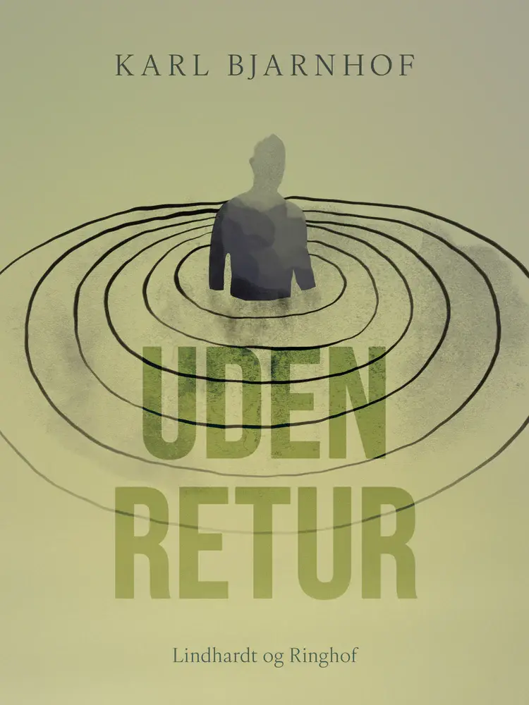 Uden retur af Karl Bjarnhof