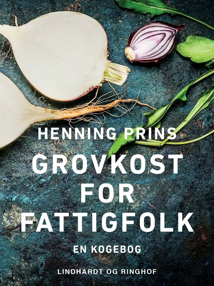 Grovkost for fattigfolk af Henning Prins