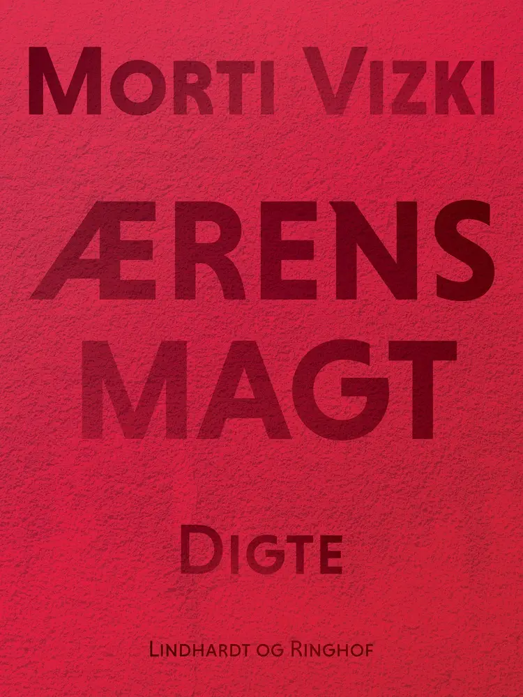 Ærens magt af Morti Vizki
