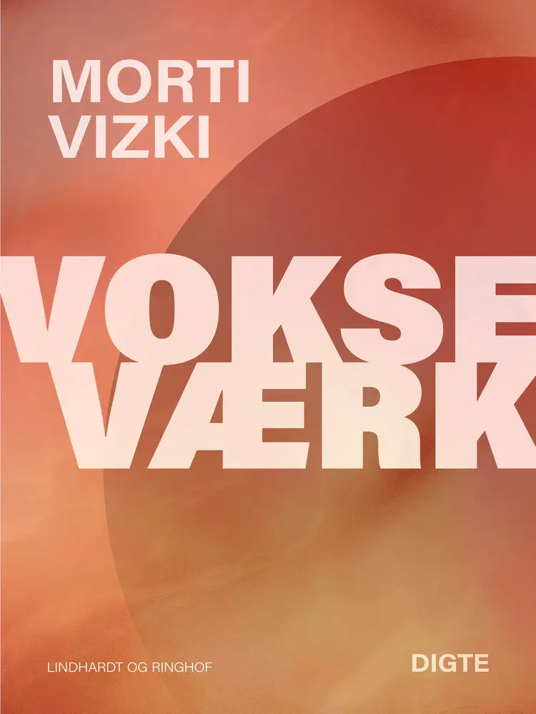 Vokseværk af Morti Vizki