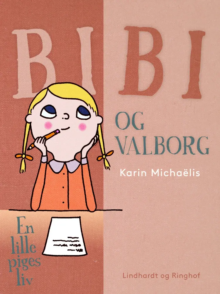 Bibi og Valborg af Karin Michaëlis