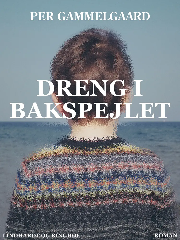Dreng i bakspejlet af Per Gammelgaard