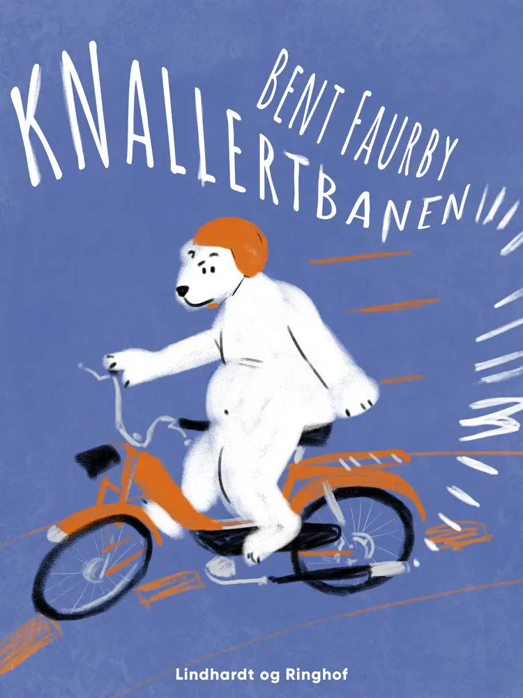 Knallertbanen af Bent Faurby